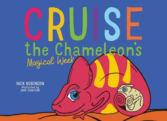 Cover image for Cruise the Chameleon's Magical Week