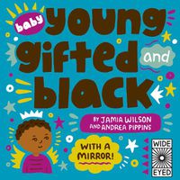 Cover image for Baby Young, Gifted, and Black: With a Mirror!