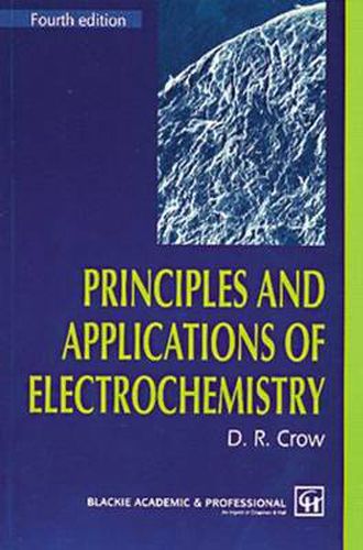 Cover image for Principles and Applications of Electrochemistry