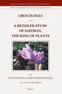 Cover image for Crocologia - A Detailed Study of Saffron, the King of Plants