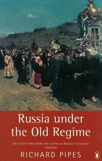 Cover image for Russia Under the Old Regime