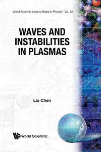 Cover image for Waves And Instabilities In Plasmas