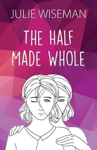 Cover image for The Half Made Whole