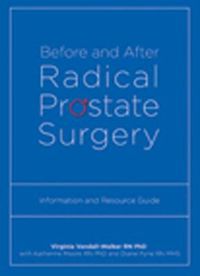 Cover image for Before and After Radical Prostate Surgery: Information and Resource Guide