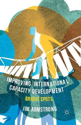 Improving International Capacity Development: Bright Spots