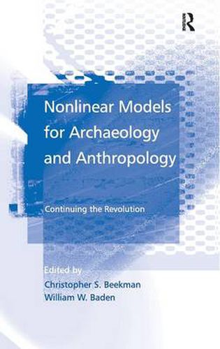 Cover image for Nonlinear Models for Archaeology and Anthropology: Continuing the Revolution