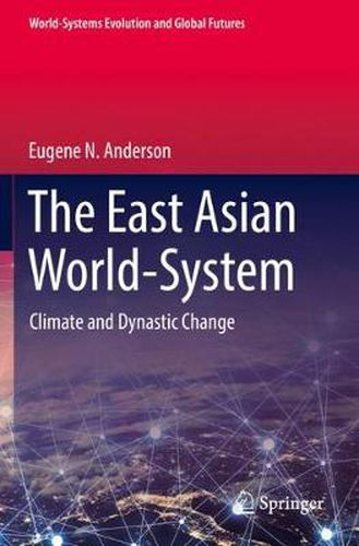 The East Asian World-System: Climate and Dynastic Change