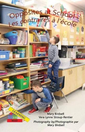 Opposites at School/ Les contraires a l'ecole