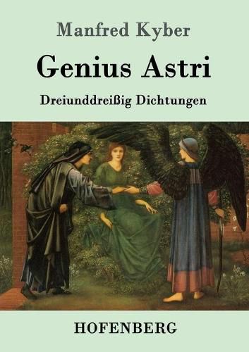 Genius Astri: Dreiunddreissig Dichtungen