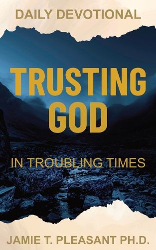 Cover image for Trusting God In Troubling Times