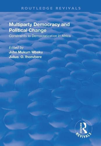 Cover image for Multiparty Democracy and Political Change: Constraints to Democratization in Africa