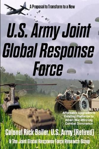 Cover image for U.S. Army Joint Global Response Force (Reformer's Edition)