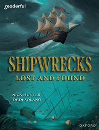 Cover image for Readerful Independent Library: Oxford Reading Level 20: Shipwrecks Lost and Found