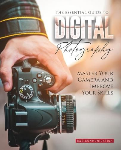 Cover image for The Essential Guide to Digital Photography