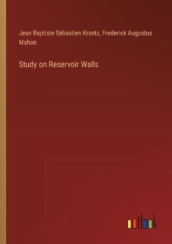 Study on Reservoir Walls