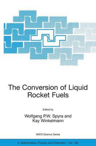 The Conversion of Liquid Rocket Fuels, Risk Assessment, Technology and Treatment Options for the Conversion of Abandoned Liquid Ballistic Missile Propellants (Fuels and Oxidizers) in Azerbaijan