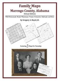 Cover image for Family Maps of Marengo County, Alabama, Deluxe Edition