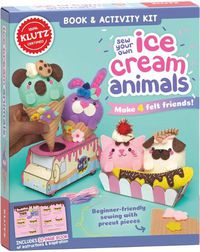 Cover image for Sew Your Own Ice Cream Animals (Klutz)