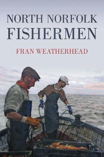 Cover image for North Norfolk Fishermen