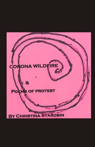 Cover image for Corona Wildfire & Poems of Protest