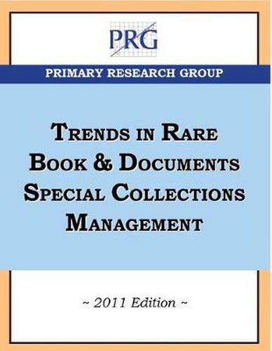 Cover image for Trends in Rare Book & Documents Special Collections Management, 2011 Edition