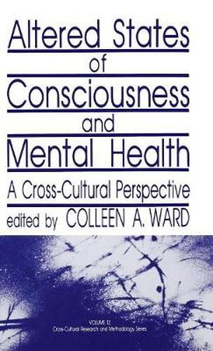 Cover image for Altered States of Consciousness and Mental Health: A Cross-Cultural Perspective