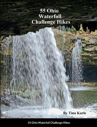 Cover image for 55 Ohio Waterfall Challenge Hikes