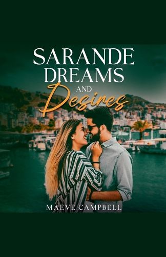 Cover image for Sarande Dreams and Desires