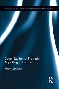 Cover image for Securitization of Property Squatting in Europe