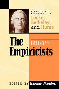 Cover image for The Empiricists: Critical Essays on Locke, Berkeley, and Hume