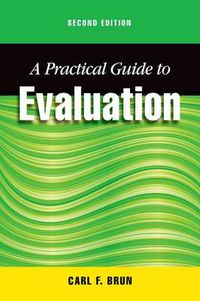 Cover image for A Practical Guide to Evaluation, Second Edition