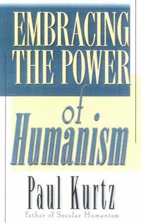 Cover image for Embracing the Power of Humanism