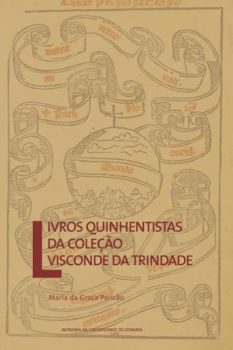 Cover image for Livros Quinhentistas Da Cole  o Visconde Da Trindade