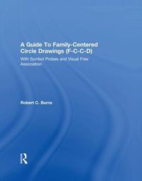 Cover image for Guide To Family-Centered Circle Drawings F-C-C-D With Symb