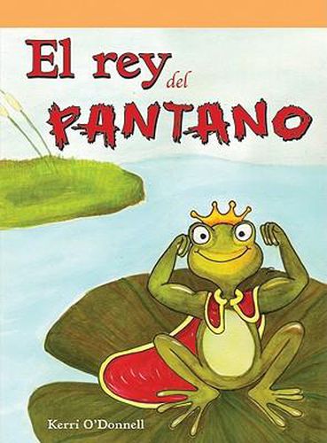 El Rey del Pantano (King of the Swamp)