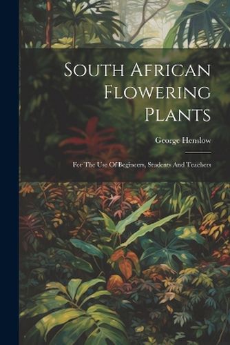 Cover image for South African Flowering Plants