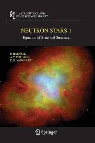 Cover image for Neutron Stars 1: Equation of State and Structure