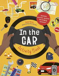 Cover image for In the Car Activity Book: Includes Puzzles, Quizzes and Drawing Activities!
