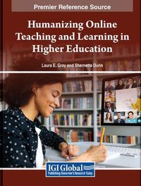 Cover image for Humanizing Online Teaching and Learning in Higher Education