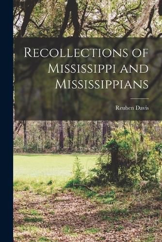 Cover image for Recollections of Mississippi and Mississippians