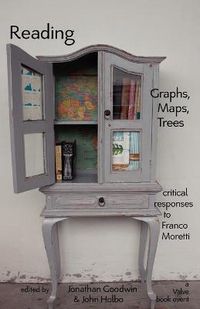 Cover image for Reading Graphs, Maps, and Trees: Responses to Franco Moretti