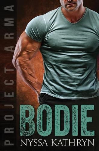 Bodie: A steamy contemporary military romance