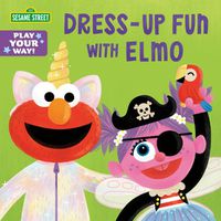Cover image for Dress-Up Fun with Elmo (Sesame Street)