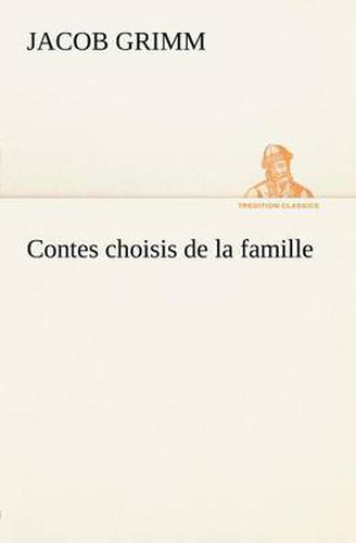 Cover image for Contes choisis de la famille