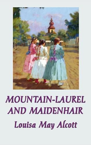 Cover image for Mountain-Laurel and Maidenhair