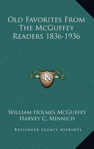 Old Favorites from the McGuffey Readers 1836-1936