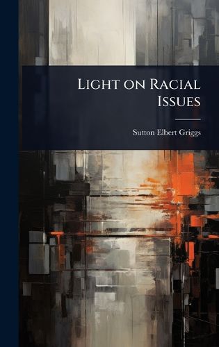 Cover image for Light on Racial Issues