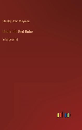 Cover image for Under the Red Robe