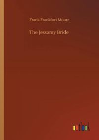 Cover image for The Jessamy Bride