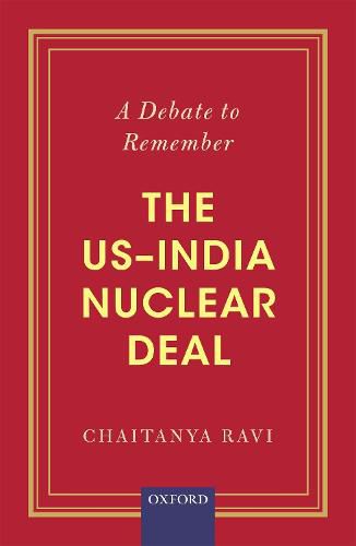 Cover image for A Debate to Remember: The US-India Nuclear Deal